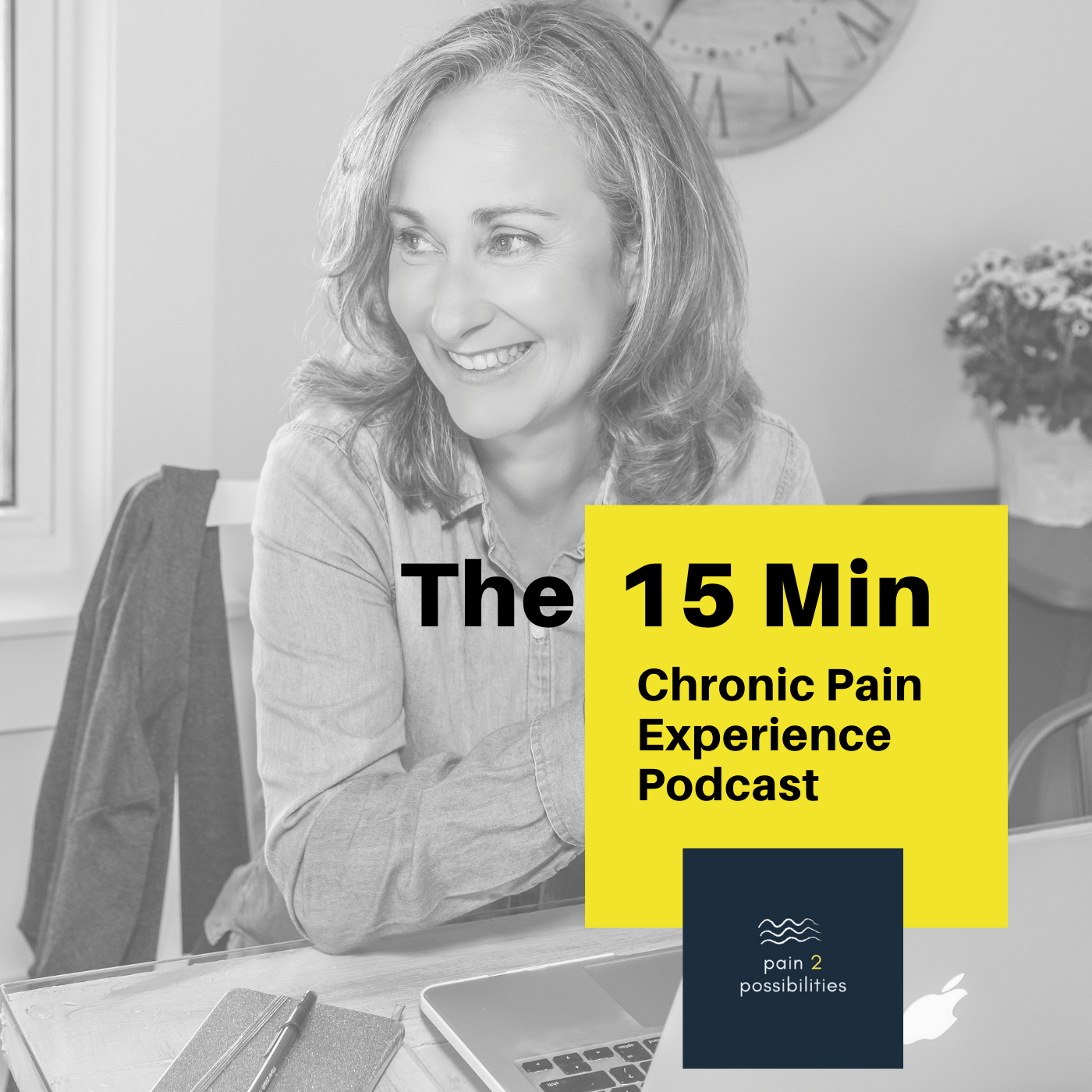 The 15 Min Chronic Pain Experience Podcast